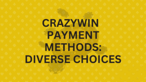 CrazyWin Payment Methods Diverse Choices